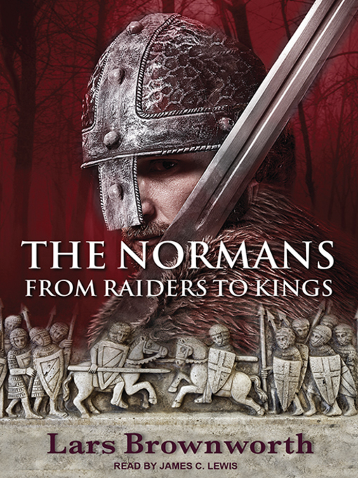 Title details for The Normans by Lars Brownworth - Wait list